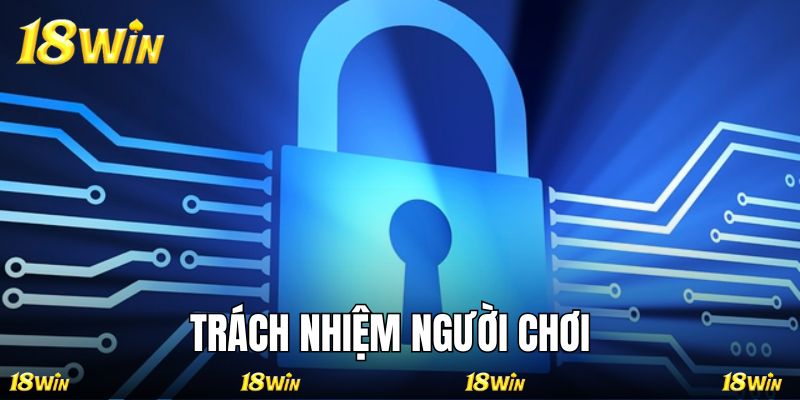 Trách nhiệm thành viên quy định rõ trong chính sách về bảo mật 